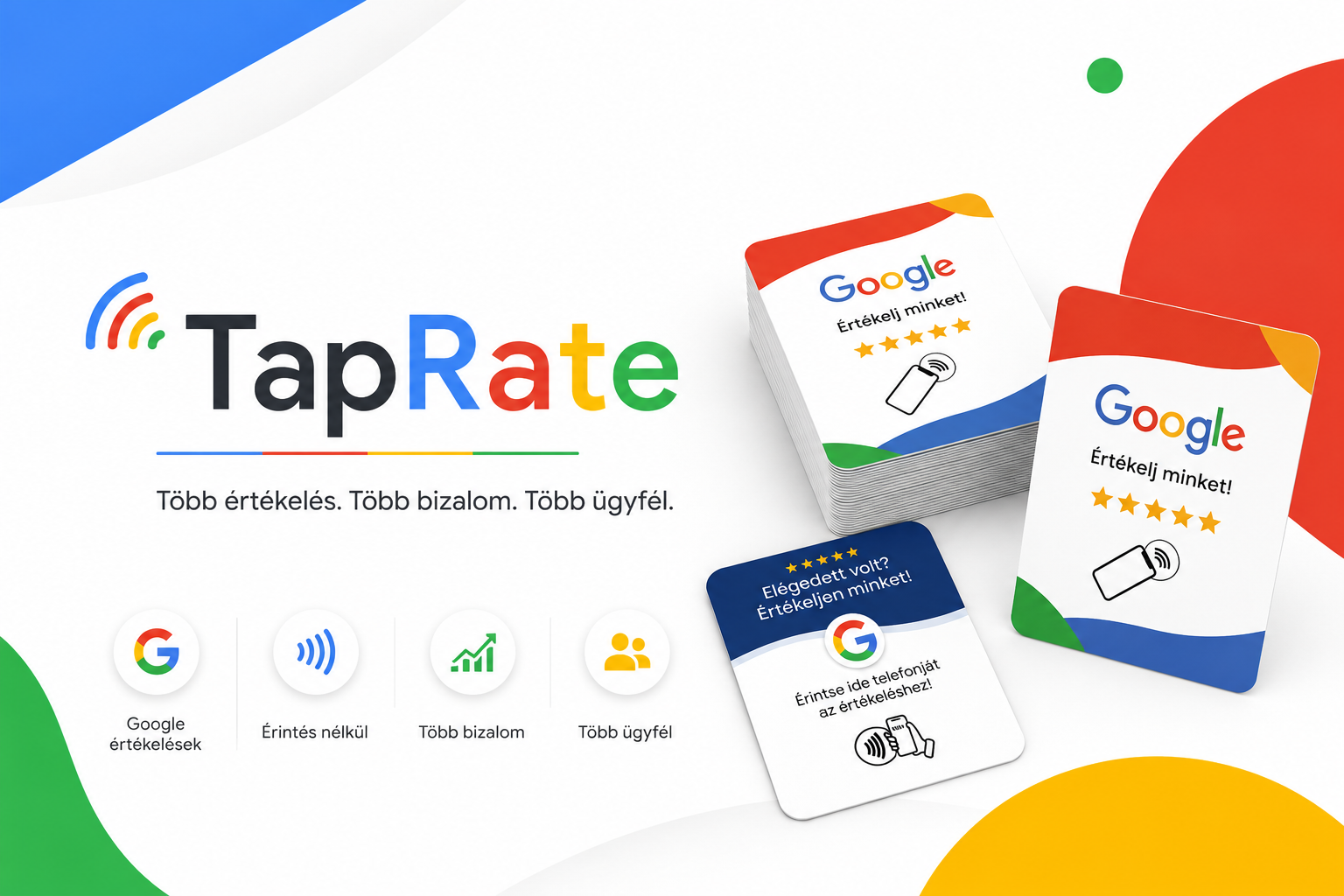 TapRate — NFC kártyák, amelyekkel a vendégek egy koppintással Google-értékelést hagyhatnak. Több értékelés. Több bizalom. Több ügyfél.